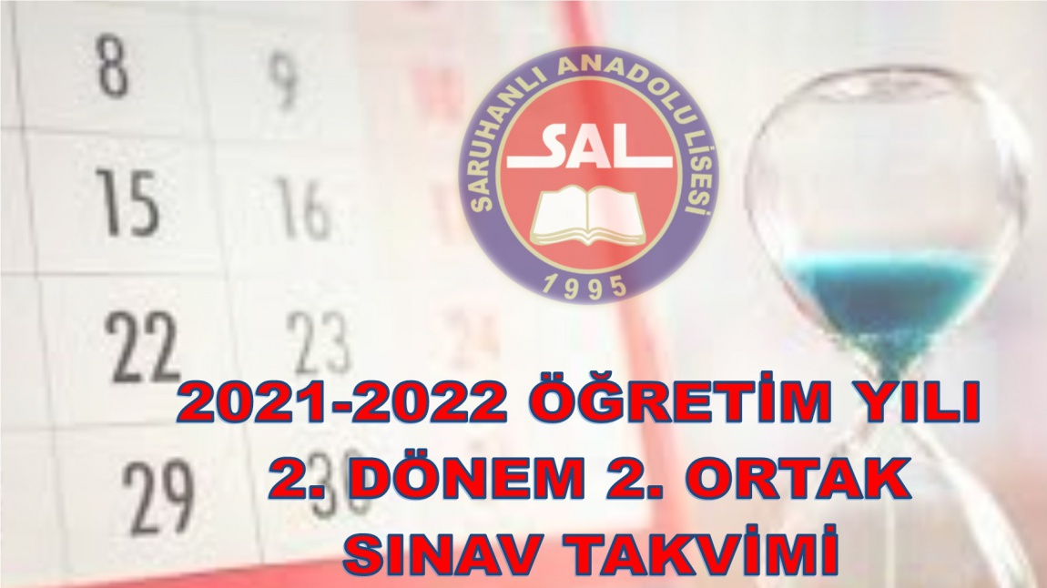 2021-2022 Öğretim Yılı 2. Dönem 2. Ortak Sınav Takvimi Yayınlandı.